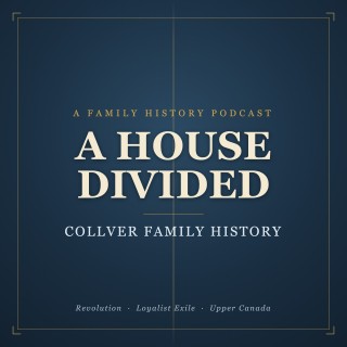 A House Divided: Collver Family History