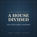 A House Divided: Collver Family History