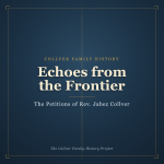 Echoes from the Frontier: The Petitions of Rev. Jabez Collver