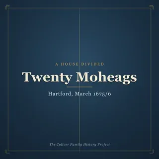 Twenty Moheags
